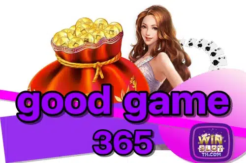 good game 365