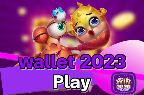 สล็อต ฝาก-ถอน true wallet 2023